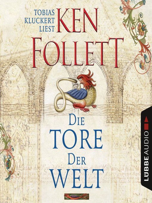 Title details for Die Tore der Welt by Ken Follett - Available